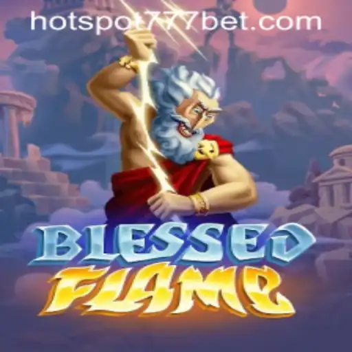 The Exciting World of BlessedFlame: Introducing HotSpot777