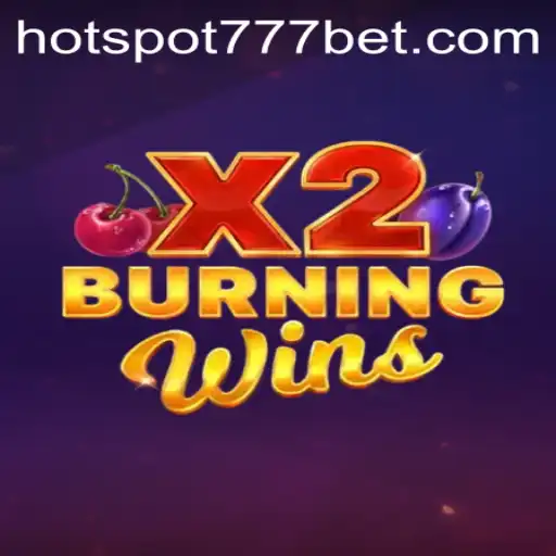 Exploring the Excitement of BurningWinsX2: A HotSpot777 Adventure