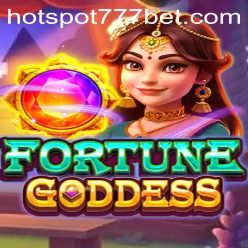 Exploring the Exciting World of FORTUNEGODDESS: A Journey with HotSpot777