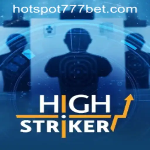 Exploring the Exciting World of HighStriker and Its Connection to HotSpot777