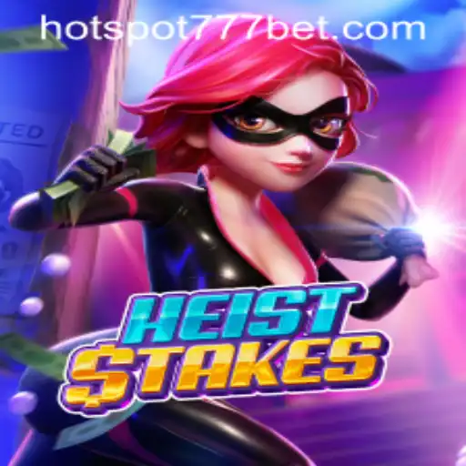 Exploring the Thrill of HeistStakes: A Game-Changing Experience with HotSpot777