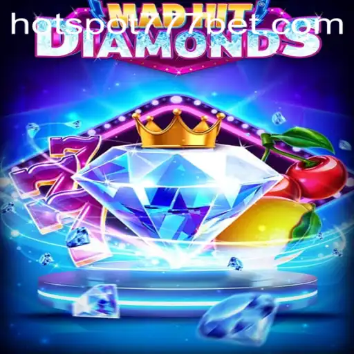 MadHitDiamonds Game: Dive into the Thrilling World of HotSpot777