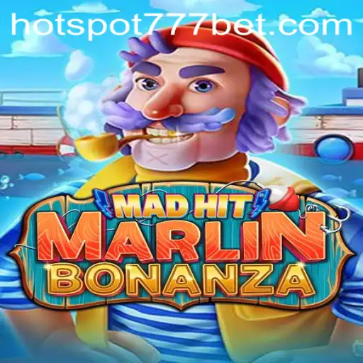 Exploring the Excitement of MadHitMarlinBonanza: A Thrilling Adventure