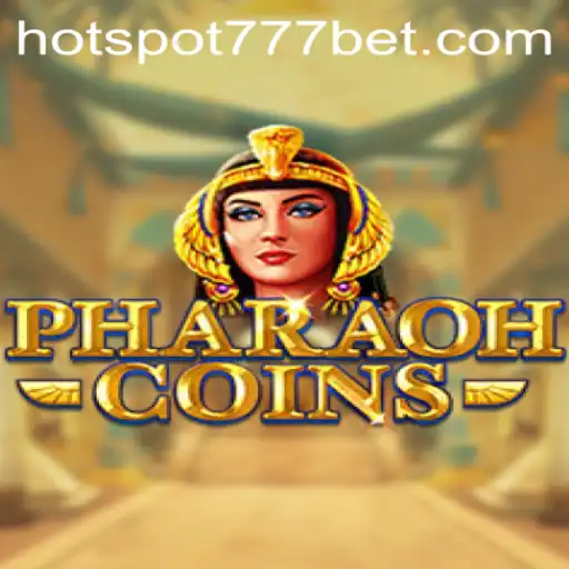 Exploring PharaohCoins: Unlock Riches with HotSpot777