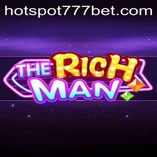 Exploring TheRichMan: A Dive into HotSpot777's Latest Game Craze