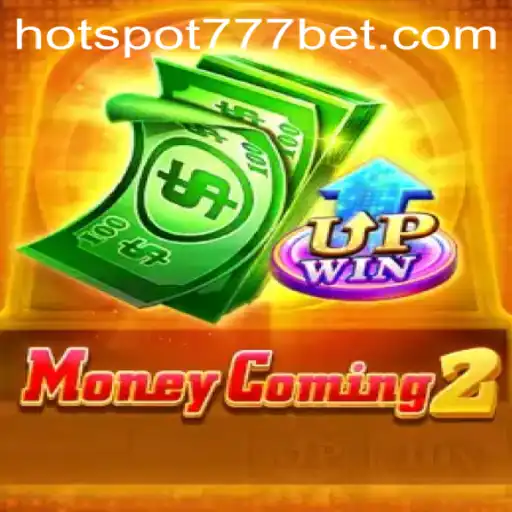 Discovering the Thrills of MoneyComing2: An In-depth Look at HotSpot777