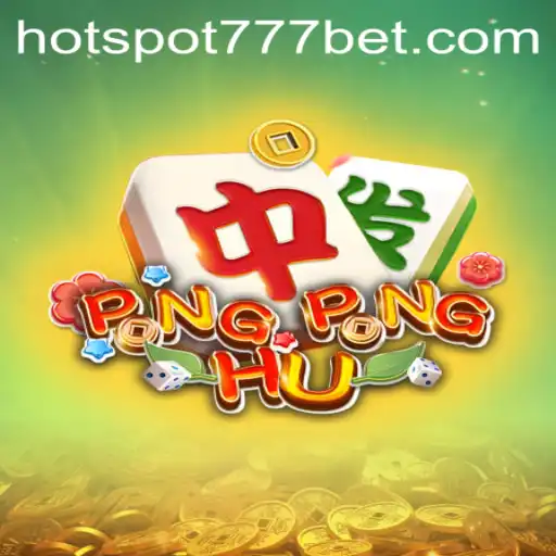 Exploring the Exciting World of PONGPONGHU and the HotSpot777 Phenomenon
