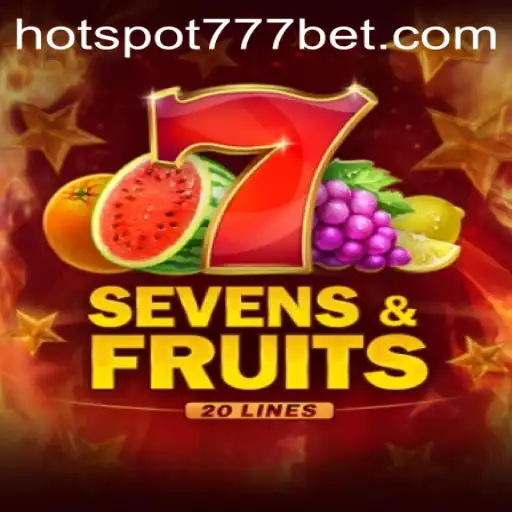 Experience the Excitement of SevensFruits20: A Comprehensive Guide
