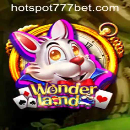 Discovering Wonderland: A Journey Through the Game 'Wonderland' and the Role of HotSpot777